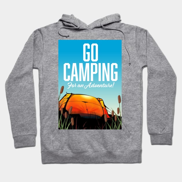 Go Camping for an adventure Hoodie by nickemporium1